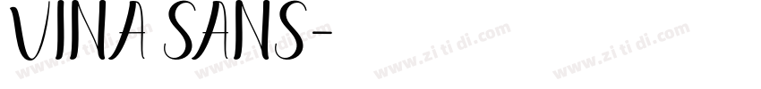 Vina Sans字体转换
